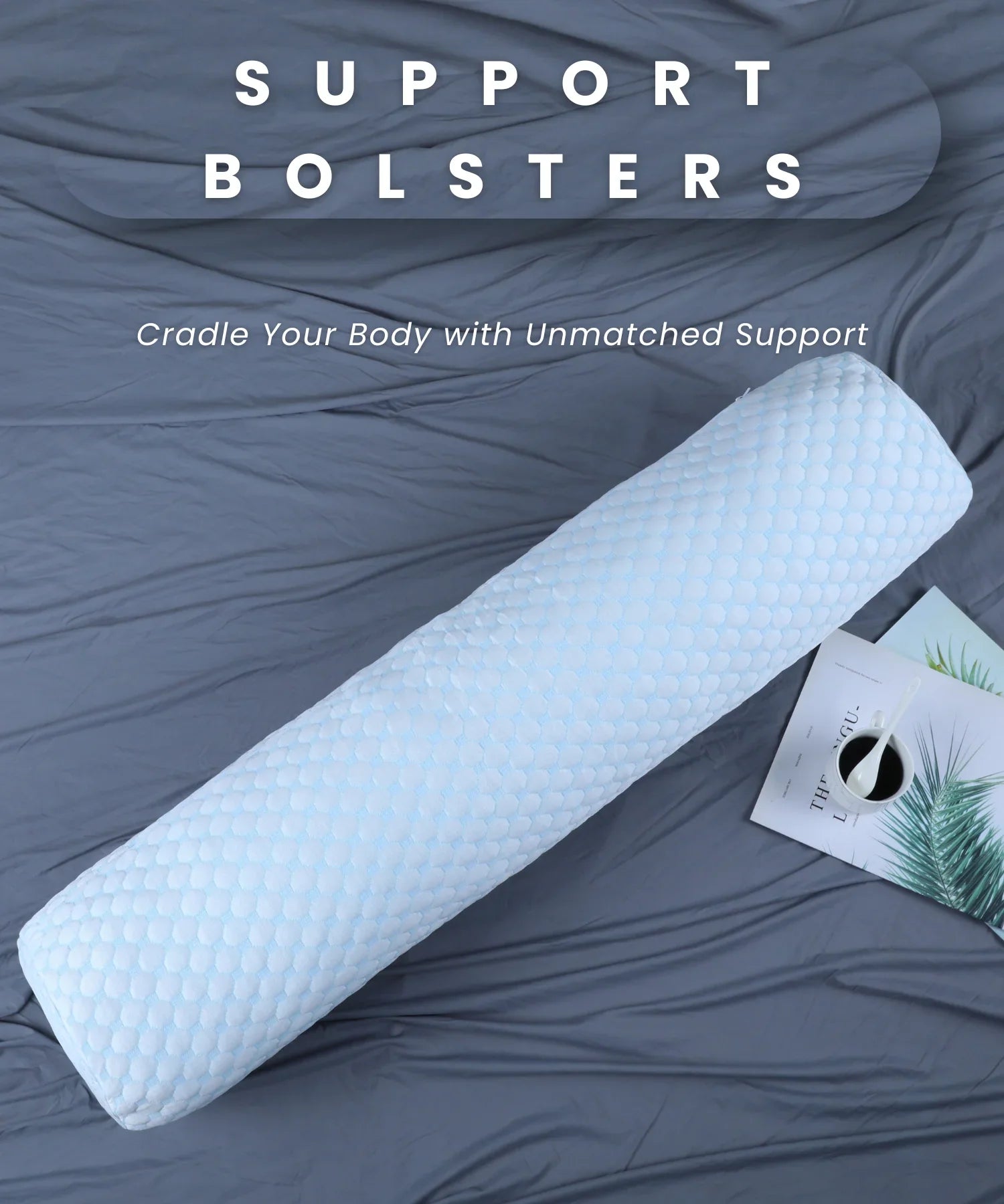Support Bolsters