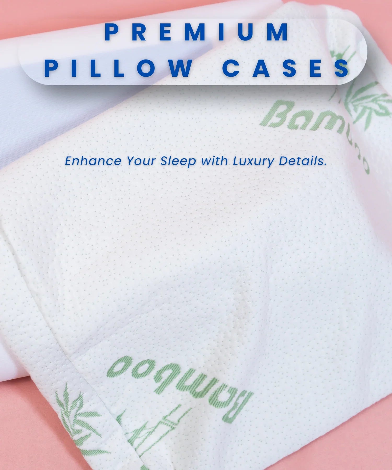 Premium Pillow Cases